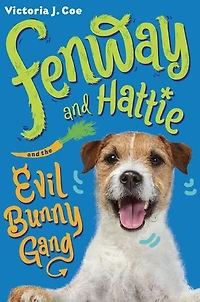 Fenway and Hattie the Evil Bunny Gang