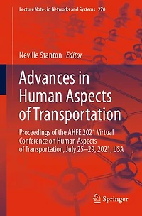Advances Human Aspects of Transportation: Proceedings the AHFE 2021 Virtual Conference on Transportation, July 25-29, 2021, USA