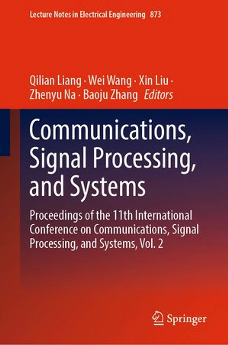 Communications, Signal Processing, and Systems: Proceedings of the 11th International Conference on Systems, Vol. 2