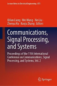 Communications, Signal Processing, and Systems: Proceedings of the 11th International Conference on Systems, Vol. 2