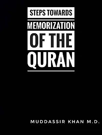 Steps Towards Memorization of the Quran