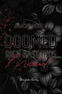 Doomed Rich Bastards - Michael: Dark Romance mit Psycho-Vibe