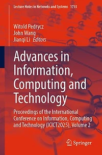 Advances Information, Computing and Technology: Proceedings of the International Conference on Technology (ICICT2025), Volume 2