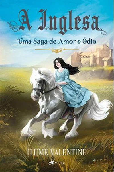 A Inglesa: Uma saga de Amor e Ódio