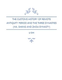 The Customs History in Remote Antiquity Period and The Three Dynasties (Xia, Shang and Zhou Dynasty)