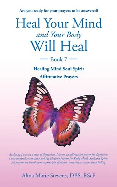 Heal Your Mind and Body Will Too.