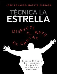 Tecnica La Estrella: Conozca El Apoyo Diafragmatico de Uno Los Grandes Cantantes
