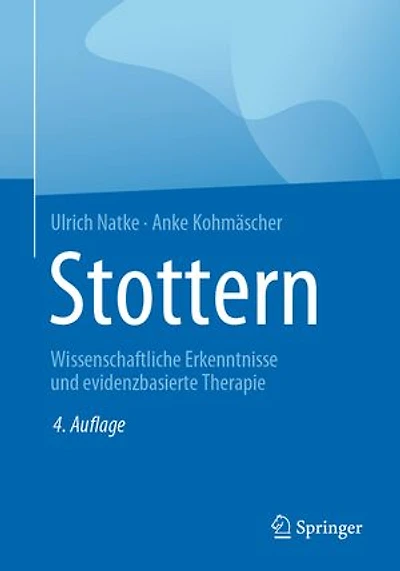 Stottern: Wissenschaftliche Erkenntnisse und evidenzbasierte Therapie