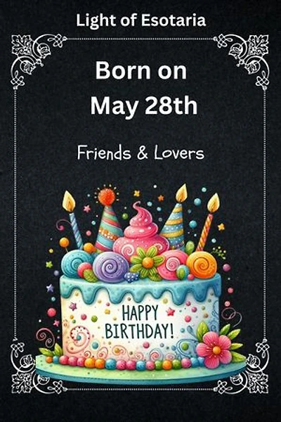 Born on May 28th