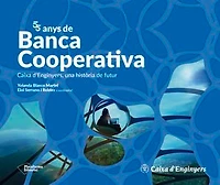 55 anys de Banca Cooperativa: Caixa d'Enginyers, una història de futur