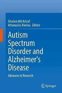 Autism Spectrum Disorder And Alzheimer's Disease: Advances Research