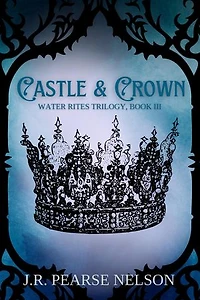 Castle and Crown: A Magical Fantasy Adventure
