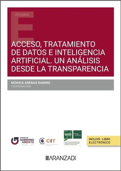 Acceso, tratamiento de datos e inteligencia artificial. Un análisis desde la transparencia