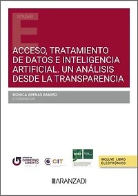 Acceso, tratamiento de datos e inteligencia artificial. Un análisis desde la transparencia