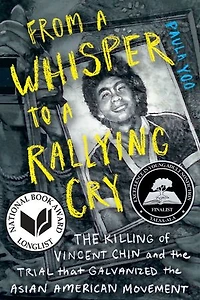 From a Whisper to Rallying Cry: the Killing of Vincent Chin and Trial that Galvanized Asian American  Movement