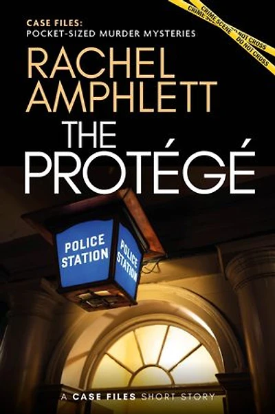 The Protégé: A short crime fiction story