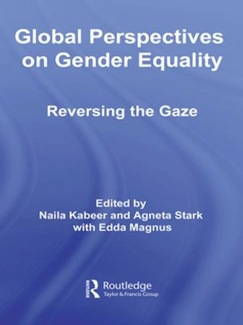 Global Perspectives on Gender Equality: Reversing the Gaze