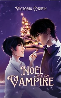 Noël avec un vampire: Une romance paranormale de Noël où une humaine lumineuse bouleverse le cœur d’un vampire tourmenté.