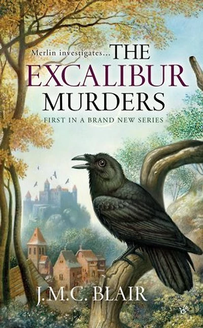 The Excalibur Murders: A Merlin Investigation