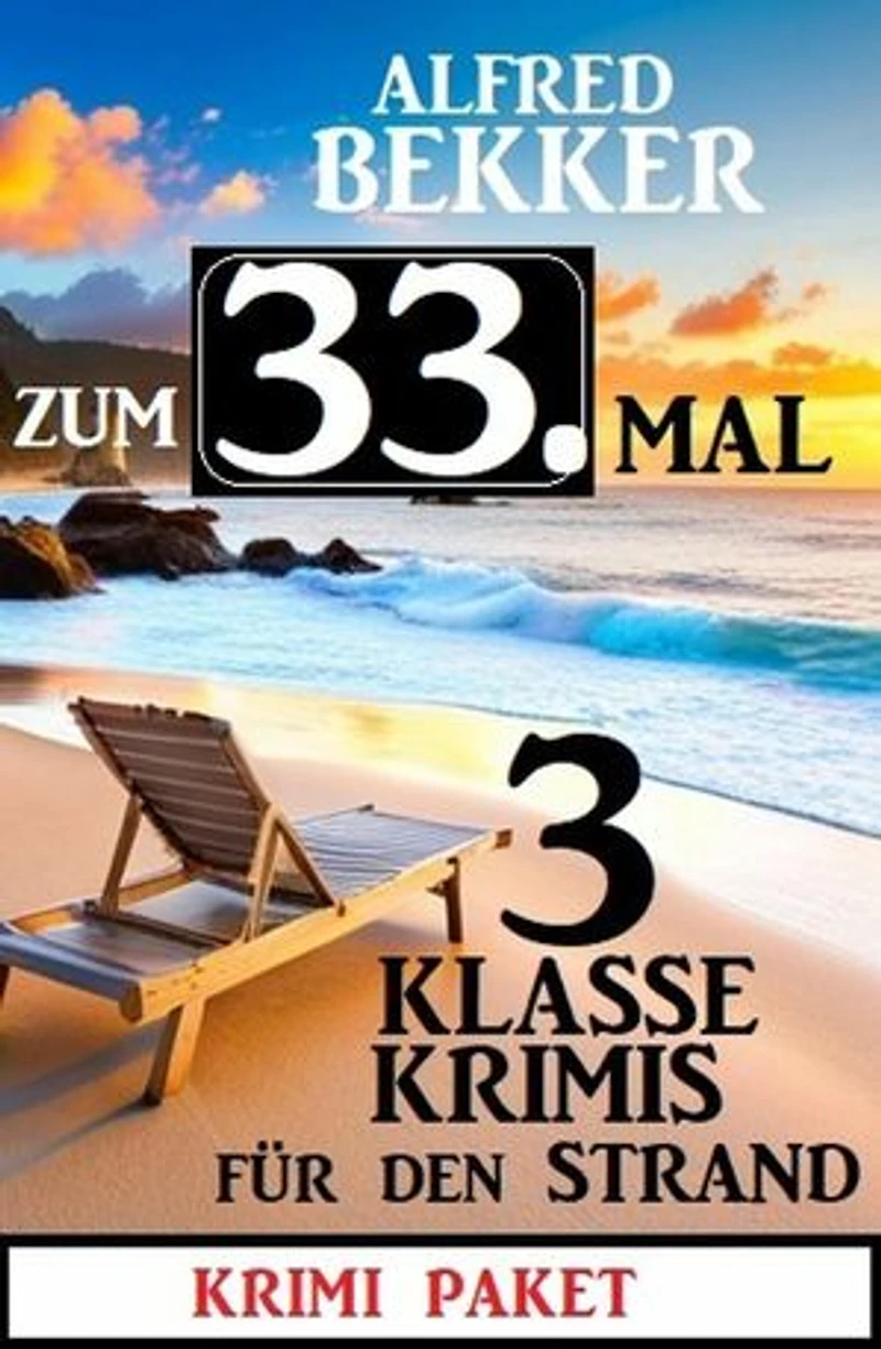 Zum 33. Mal 3 klasse Krimis für den Strand
