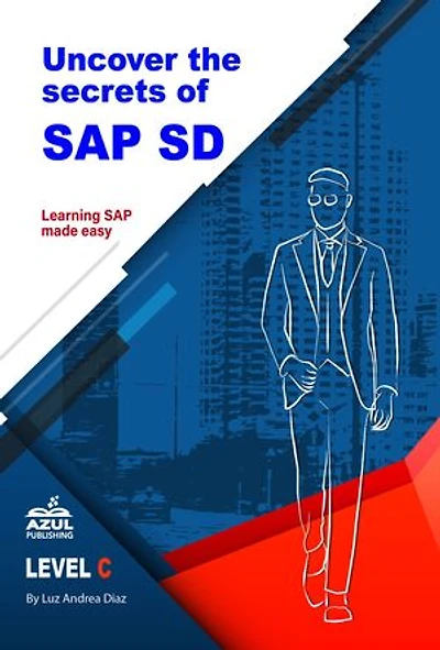 Uncover the Secrets of SAP Sales and Distribution