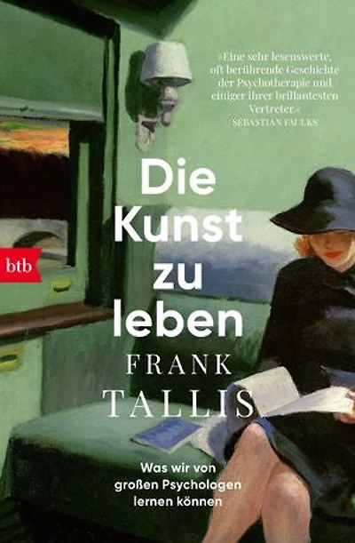 Die Kunst zu leben: Was wir von großen Psychologen lernen können