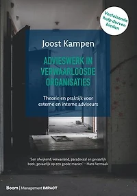 Advieswerk in verwaarloosde organisaties: Theorie en praktijk voor externe en interne adviseurs