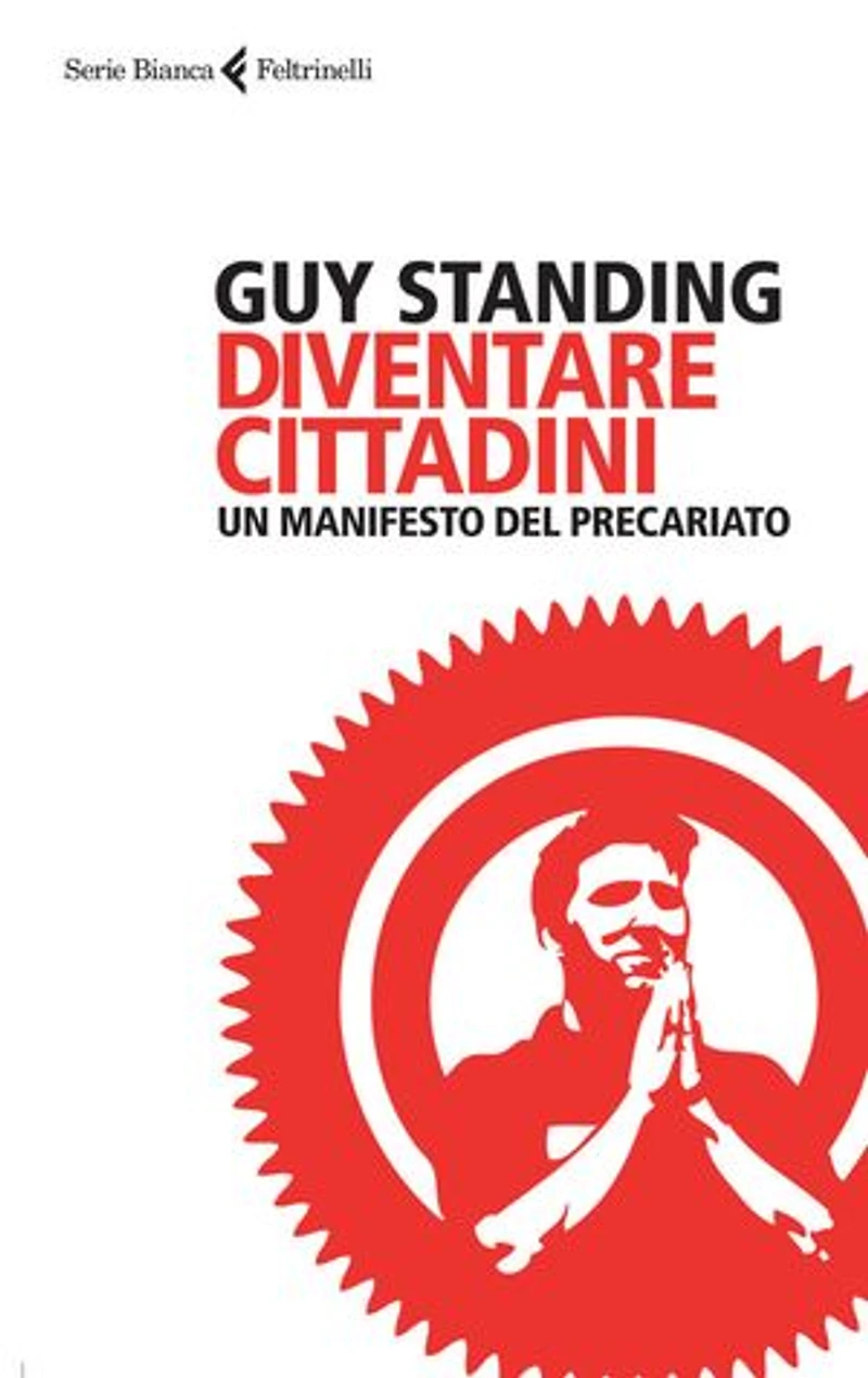 Diventare cittadini: Un manifesto del precariato