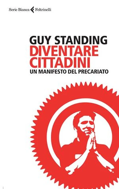 Diventare cittadini: Un manifesto del precariato