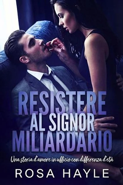 Resistere al signor miliardario: La serie del capitale dei miliardari di Calloway, #2