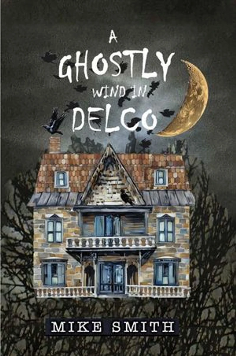 A GHOSTLY WIND in DELCO