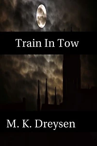 Train In Tow: Open Wounds, Book 3