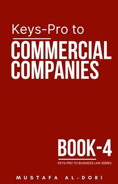 Keys-Pro to Commercial Companies: Keys-Pro to Business Law Series, #4