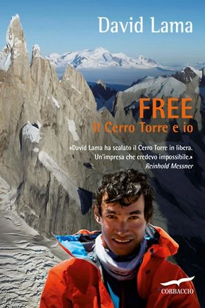 Free: Il Cerro Torre e io