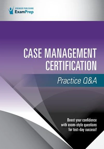 Case Management Certification Practice Q and A
