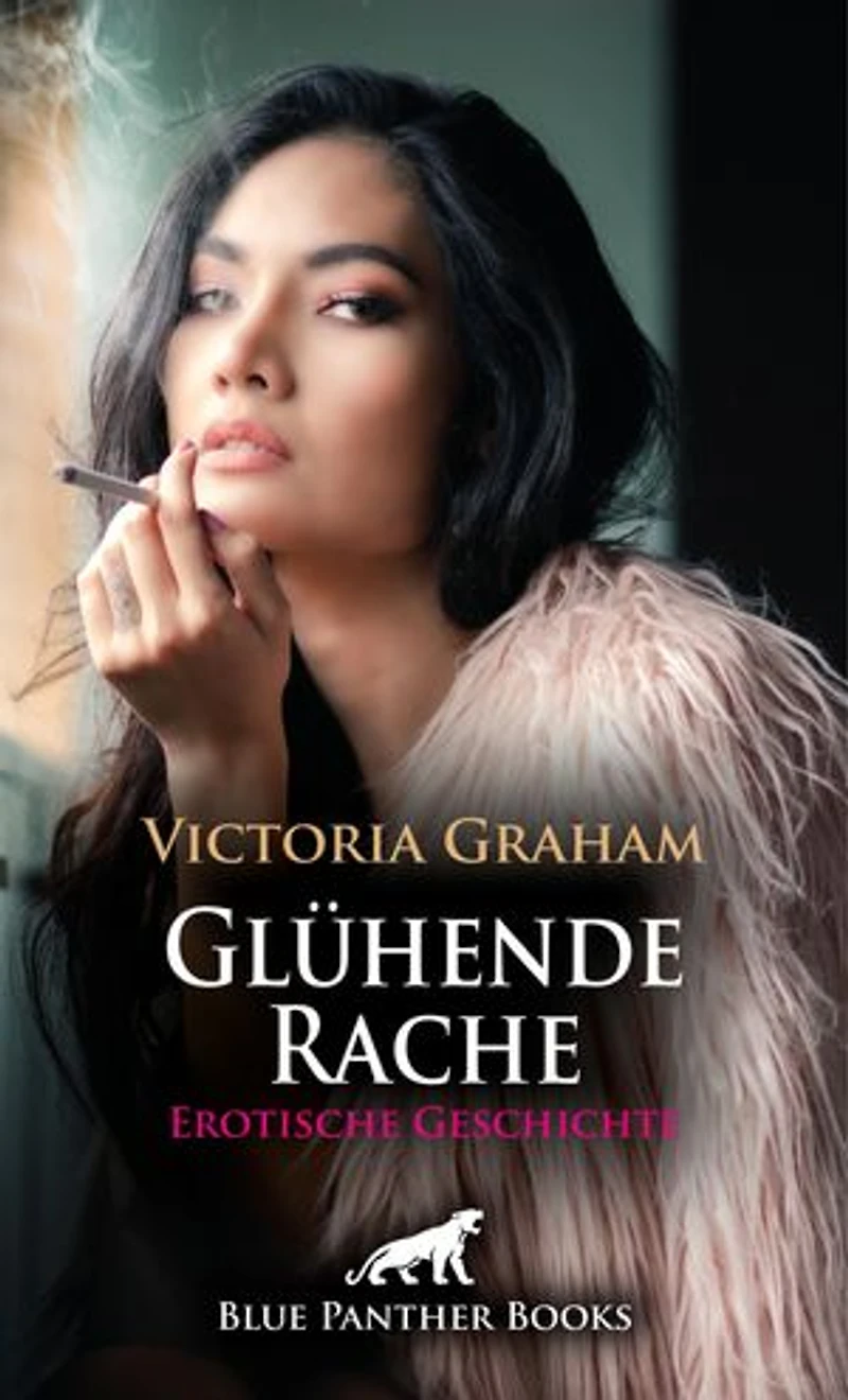 Glühende Rache | Erotische Geschichte: entführt, gefesselt und ihrer Willkür und Geilheit ausgeliefert ...