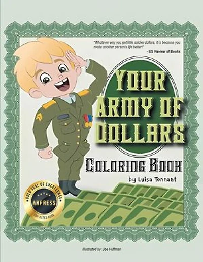 Your Army of Dollars: Coloring Book