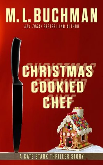 Christmas Cookied Chef!: Kate Stark short stories, #3