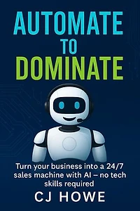 Automate to Dominate