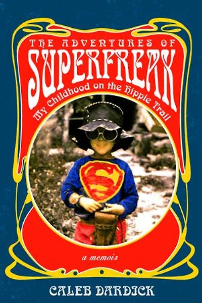 The Adventures of Superfreak