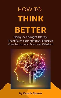 How to Think Better