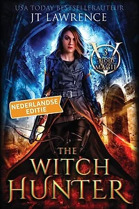 The Witch Hunter, Boek 3, een urban fantasy actie-avontuur: Bloedmagie, Nederlandse editie, een complete serie van 6 boeken