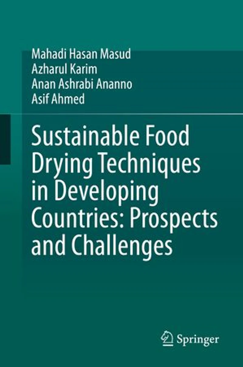 Sustainable Food Drying Techniques Developing Countries: Prospects and Challenges