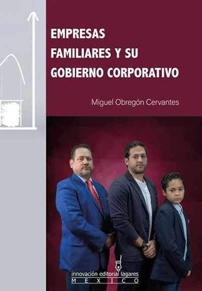 Empresas familiares y su gobierno corporativo