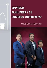 Empresas familiares y su gobierno corporativo