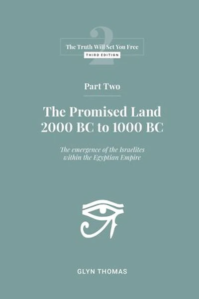 Part Two: The Promised Land 2000BC to 1000BC