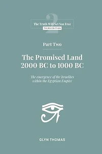 Part Two: The Promised Land 2000BC to 1000BC