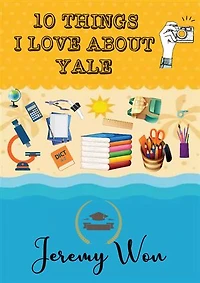 10 Things I love About Yale
