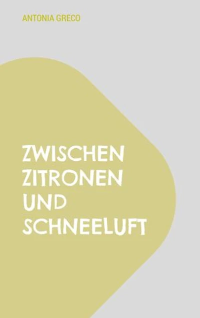 Zwischen Zitronen und Schneeluft: Tra limoni e aria die neve