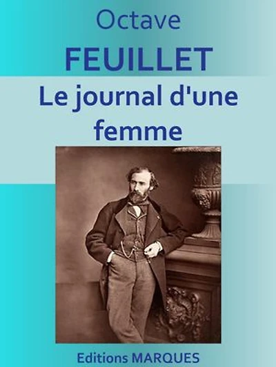 Le journal d'une femme: Edition intégrale